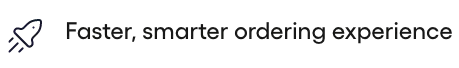 Faster, smarter ordering.png